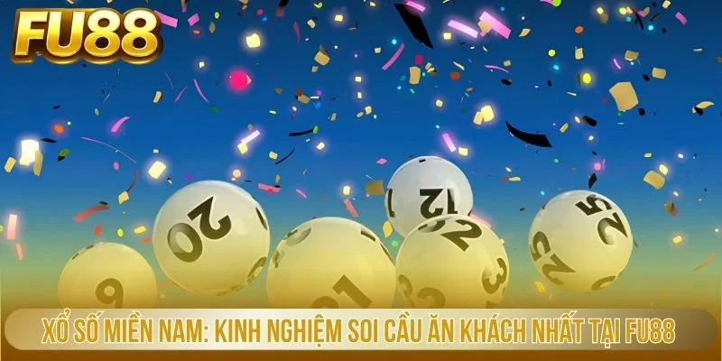 xổ số miền nam kinh nghiệm soi cầu ăn khách nhất tại fu88